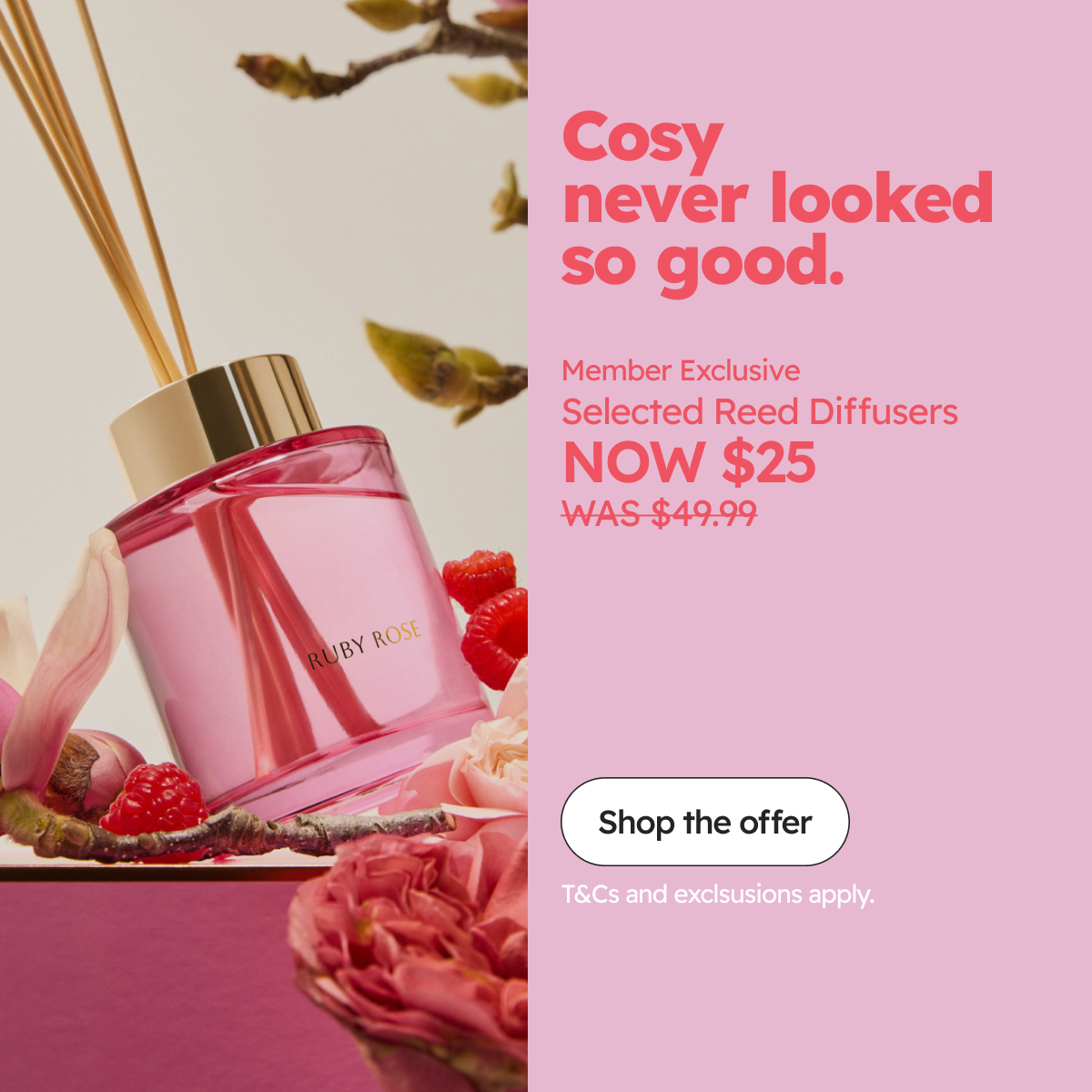 Member Exclusive Selected Reed Diffusers NOW $25 WAS $49.99 | Shop the offer