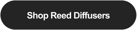 Shop Reed Diffusers