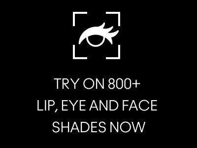TRY ON 800+ LIP, EYE AND FACE SHADES NOW
