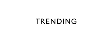 TRENDING