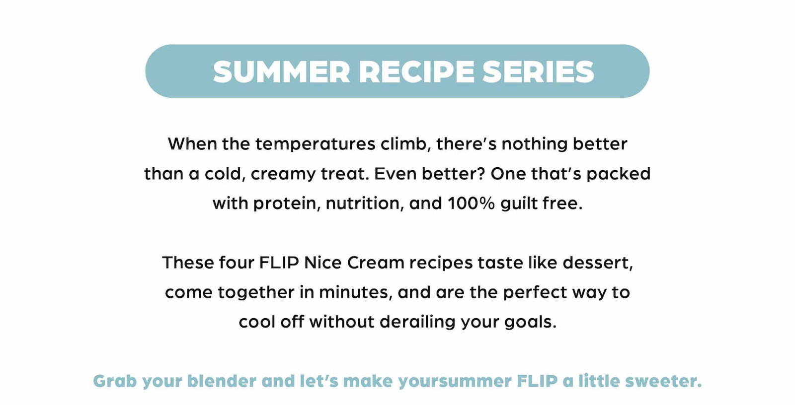 Flip My Life Summer Recipe Series