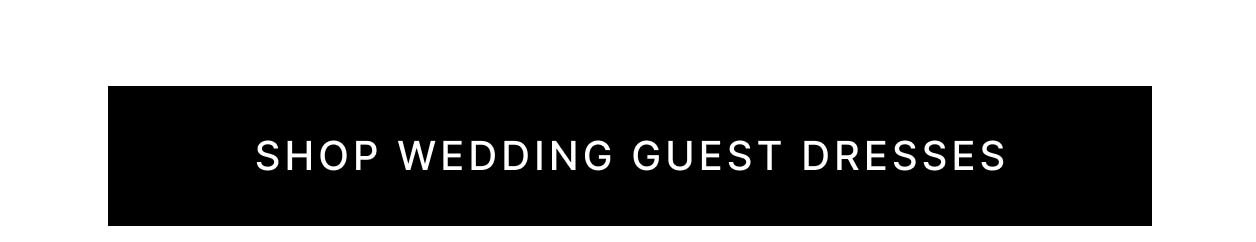 Shop Wedding Guest Dresses