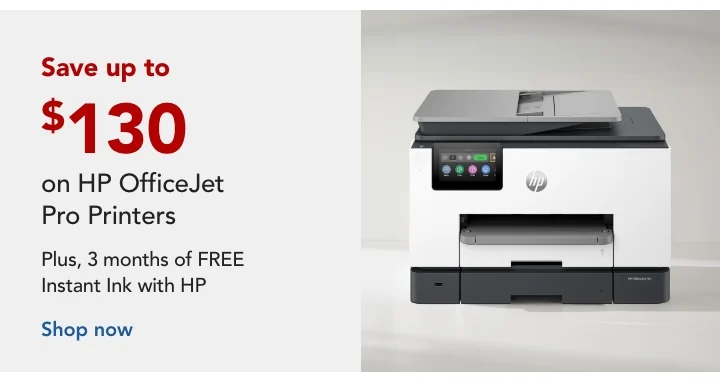save up to $130 on officeJet Pro Printers
