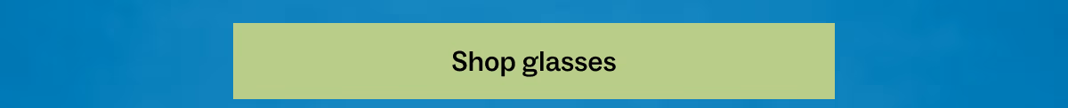 Shop glasses