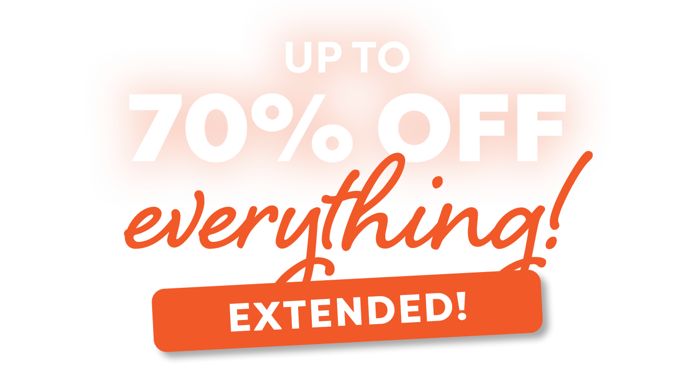 Up to 70% off everything extended!