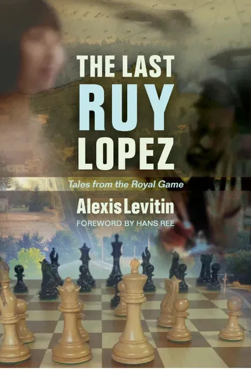 Image of The Last Ruy Lopez