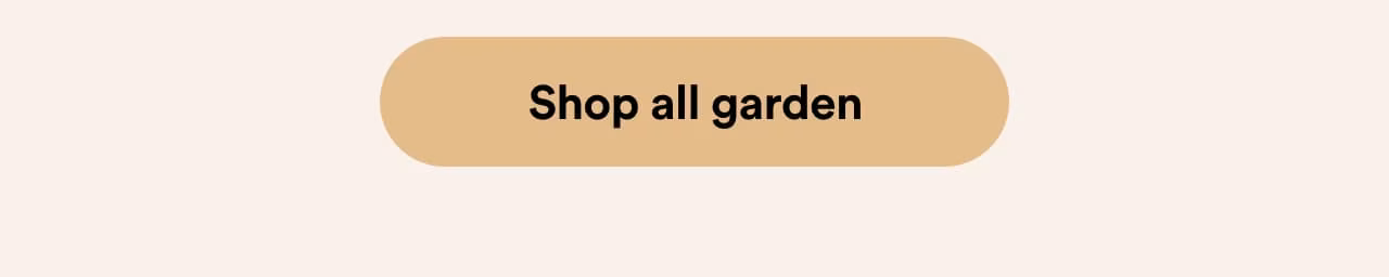 Shop all garden