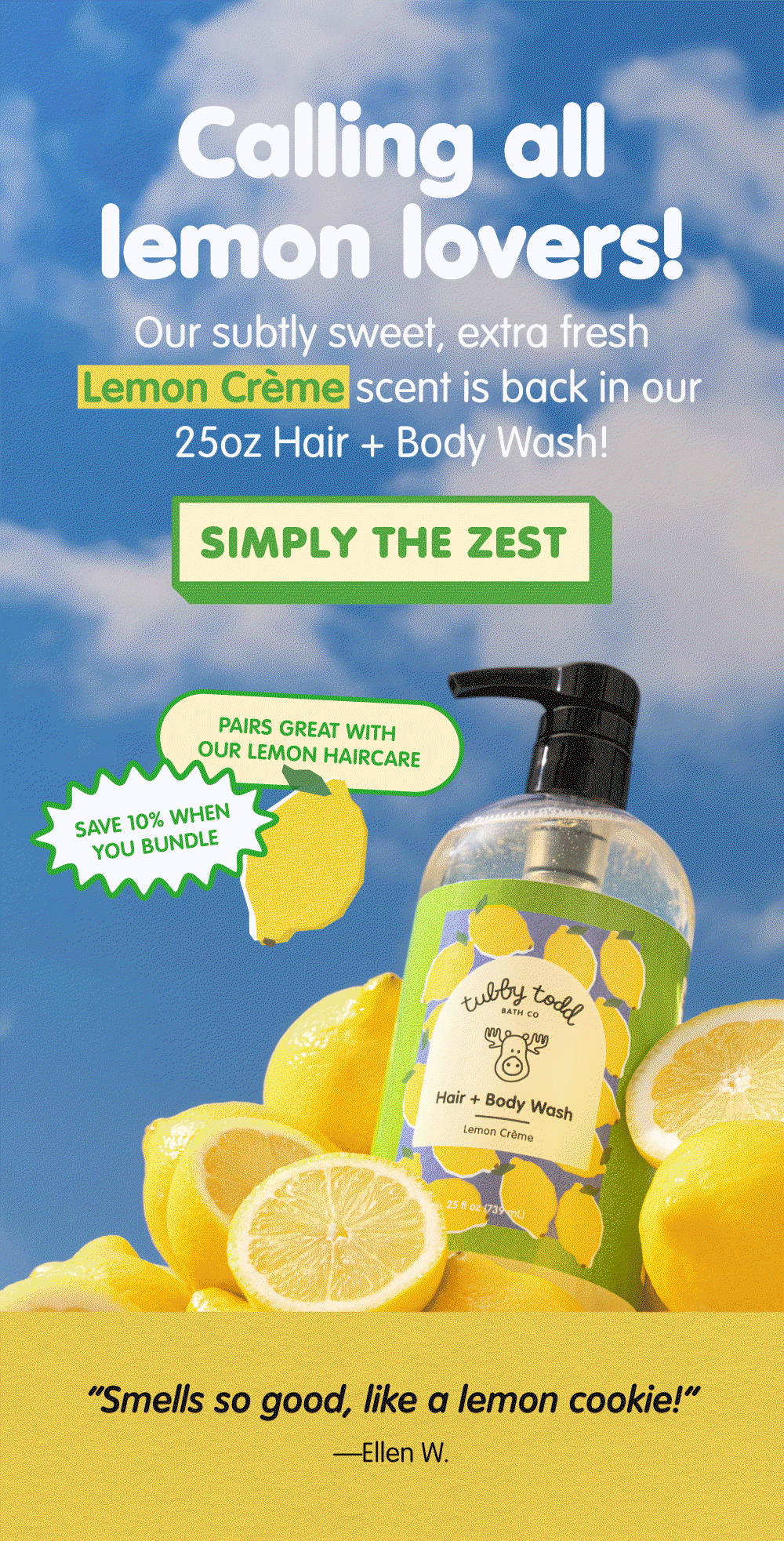 Lemon Crème Hair + Body Wash surrounded by fresh lemons, with a note that it pairs with Lemon Haircare and saves 10% bundled.