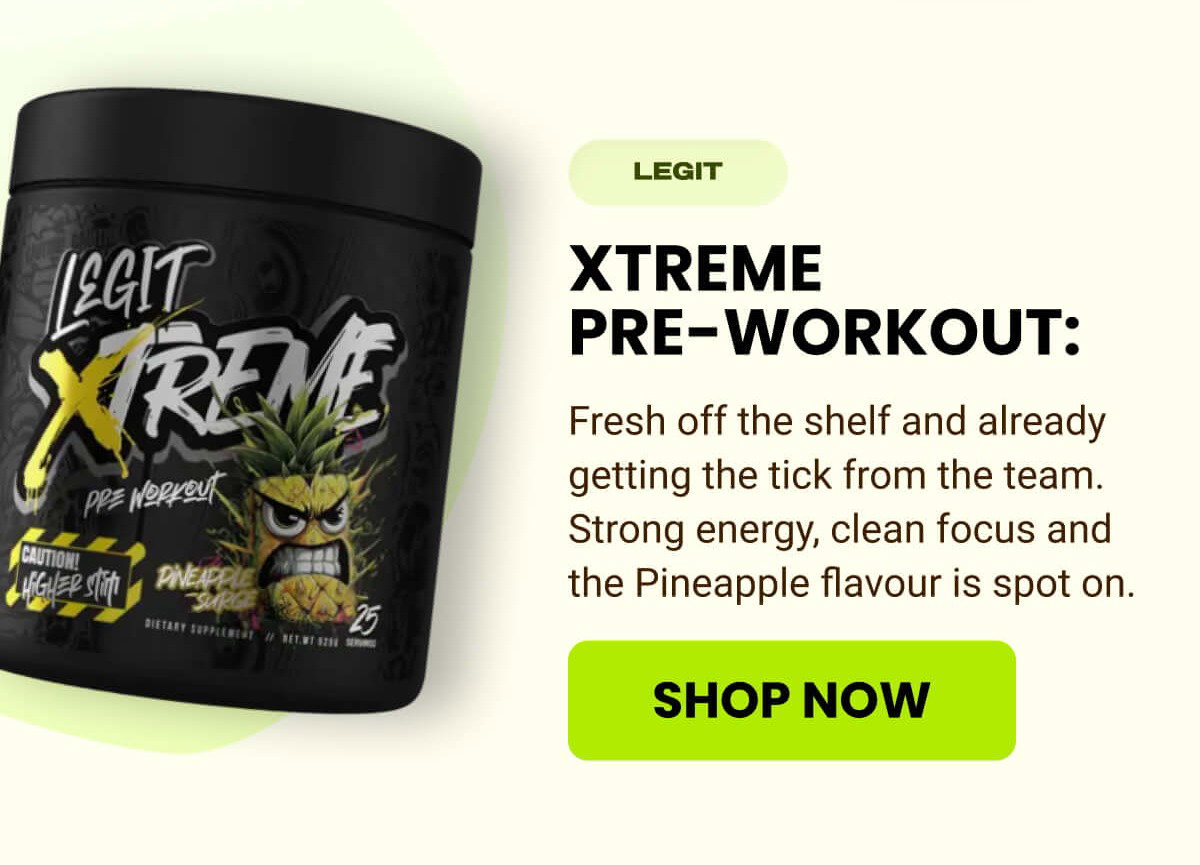 XTREME PRE-WORKOUT:  | SHOP NOW 