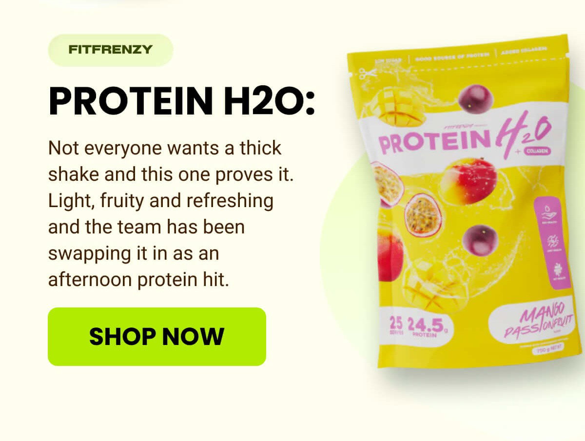 PROTEIN H2O: | SHOP NOW 
