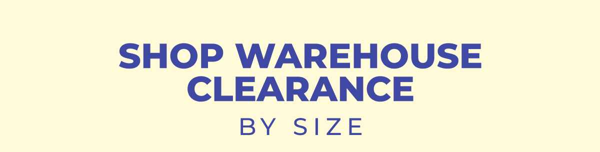Shop Warehouse Clearance