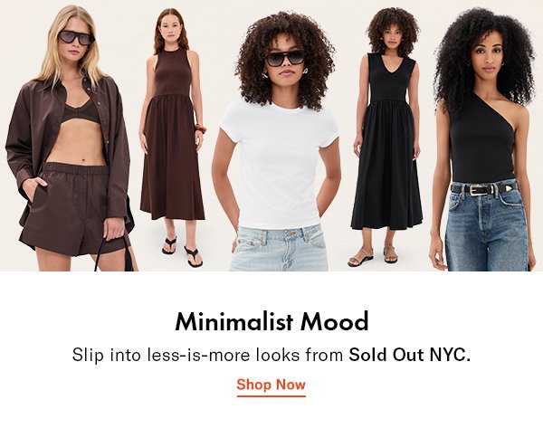 Minimalist Mood: Slip into less-is-more looks from Sold Out NYC.