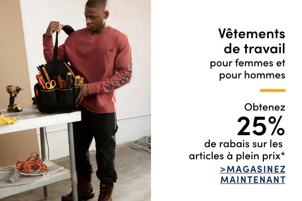 Obtenez 25 % de rabais sur les vêtements de travail à plein prix* pour femmes et pour hommes
