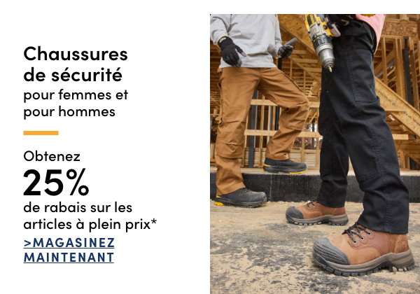 Obtenez 25 % de rabais sur les Chaussures de sécurité à plein prix* pour femmes et pour hommes