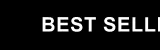  BEST SELLERS