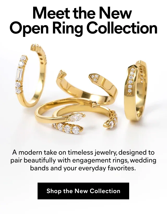 Meet the New Open Ring Collection