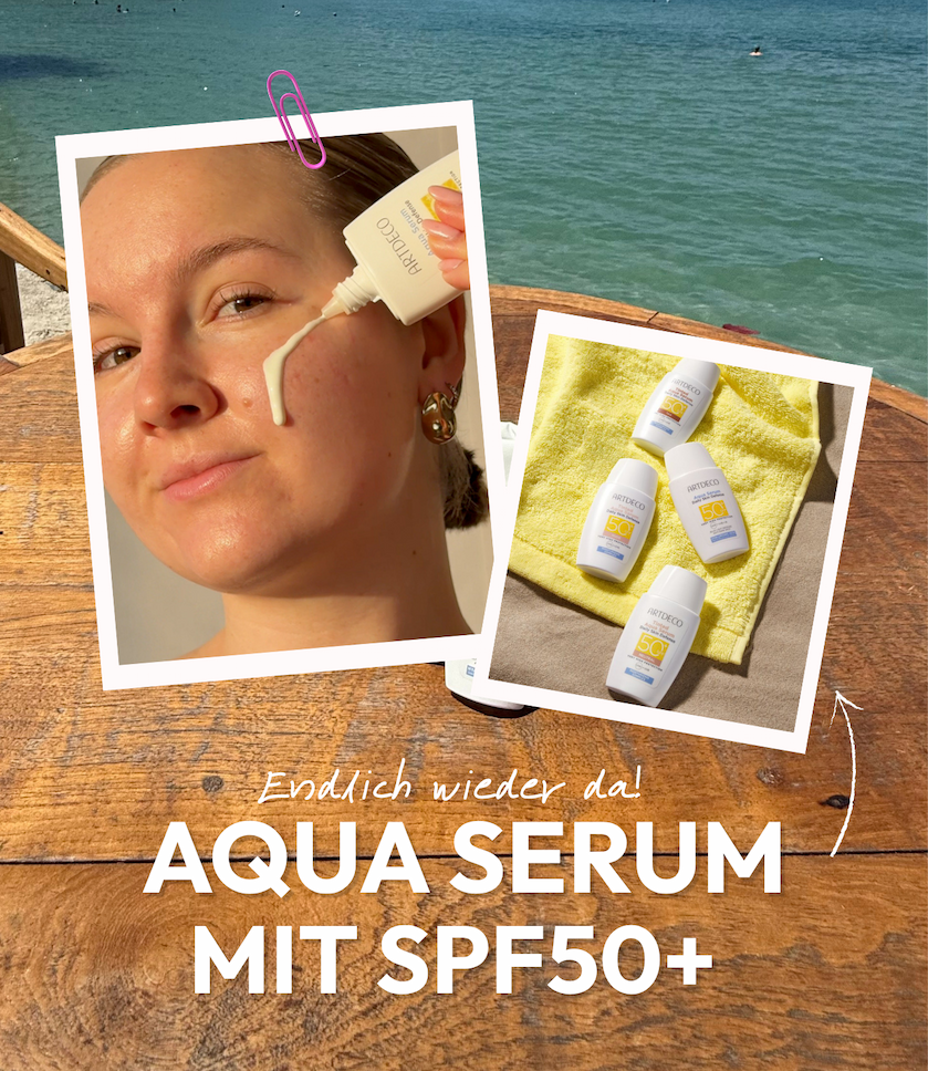 Beliebt & heißbegehrt: Das Aqua Serum mit SPF50+ ist endlich zurück