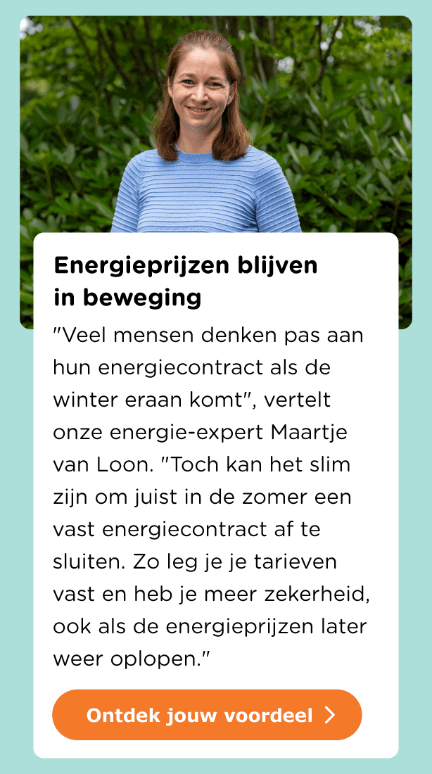 Energieprijzen blijven in beweging. Onze energie-expert Maartje van Loon legt het uit: 