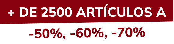 + de 2500 artículos a -50%, -60% -70%