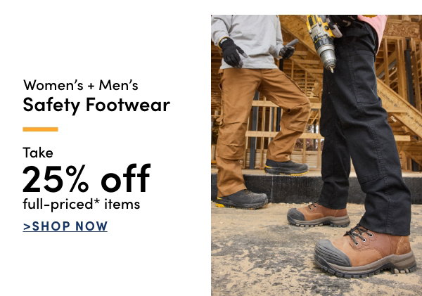 Women's + Men's Safety Footwear Take 25% off full-priced* items