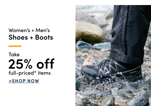 Women's + Men's Shoes and Boots Take 25% off full-priced* items