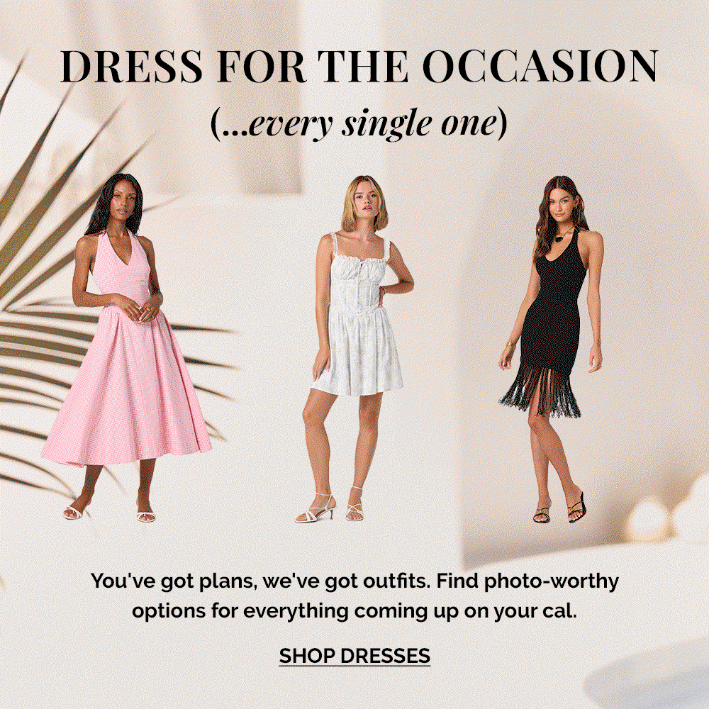 Text overlay "Dress for the occasion...every single one" on image