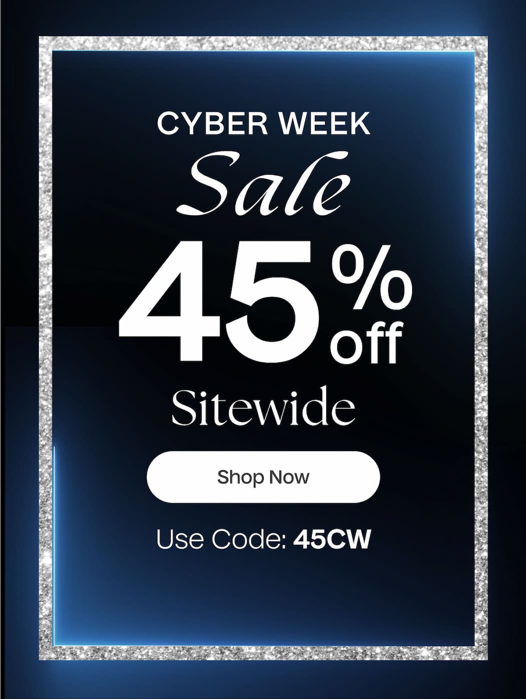 Cyber Week Sale | 45% Off Sitewide | Shop Now | Use Code: 45CW