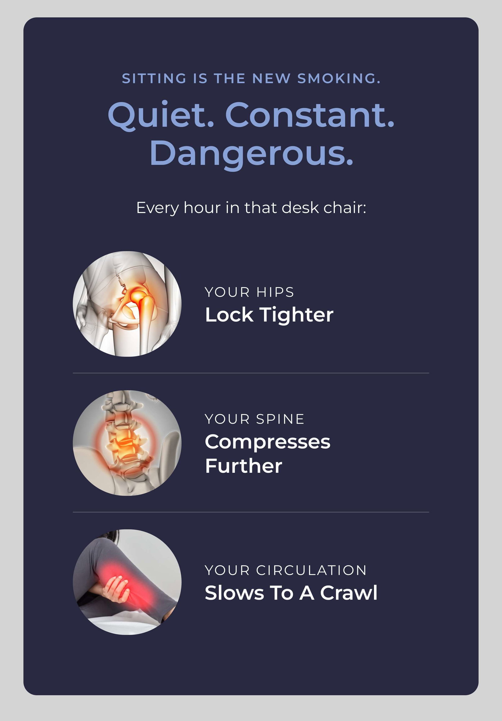 Sitting is the new smoking. Quiet. Constant. Dangerous.