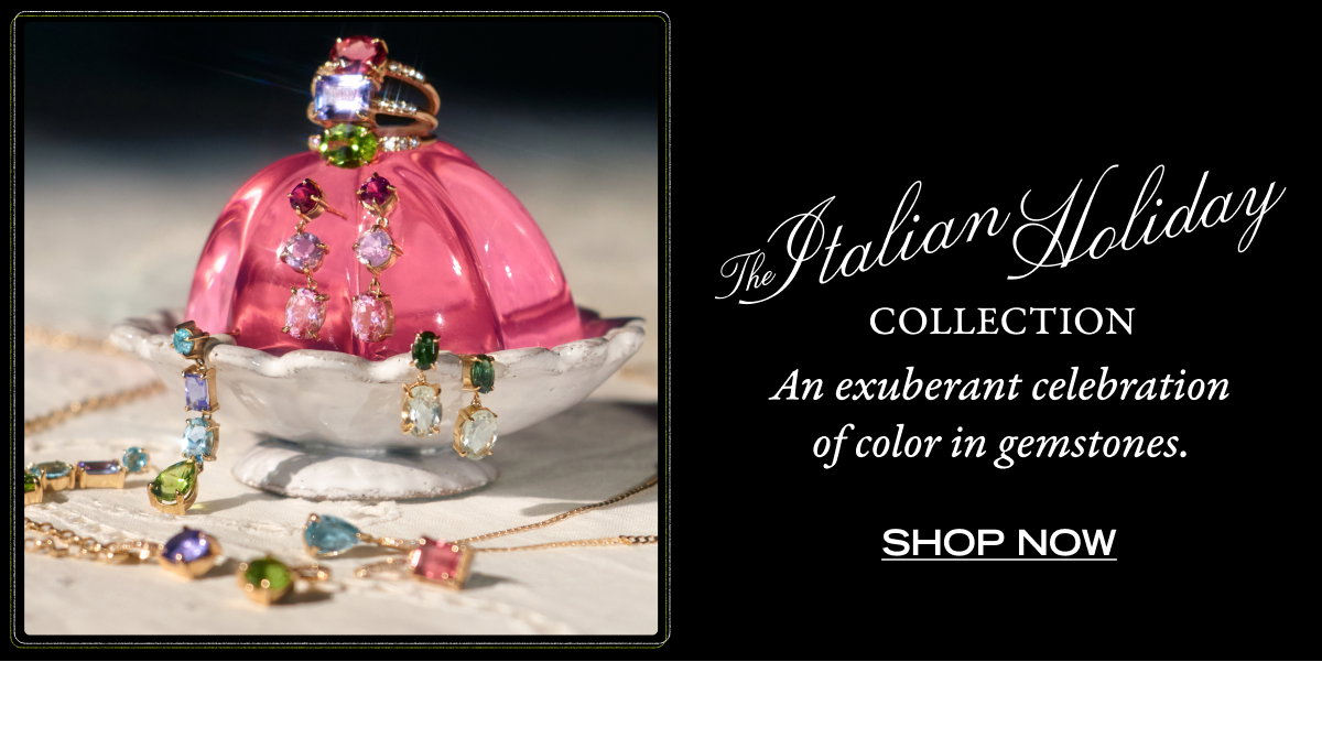 The Italian Holiday Collection - Shop Now