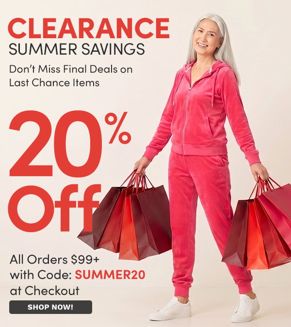 CLEARANCE Savings | Extra 20% Off All Orders $99+ with Code: SUMMER20 at Checkout