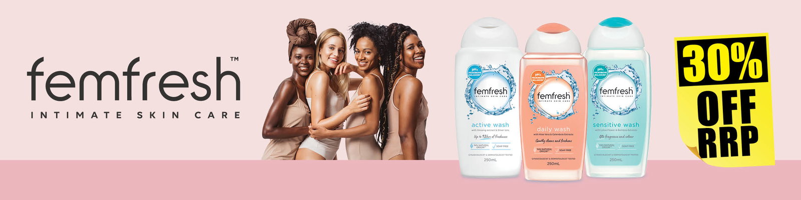 30% off RRP Femfresh range