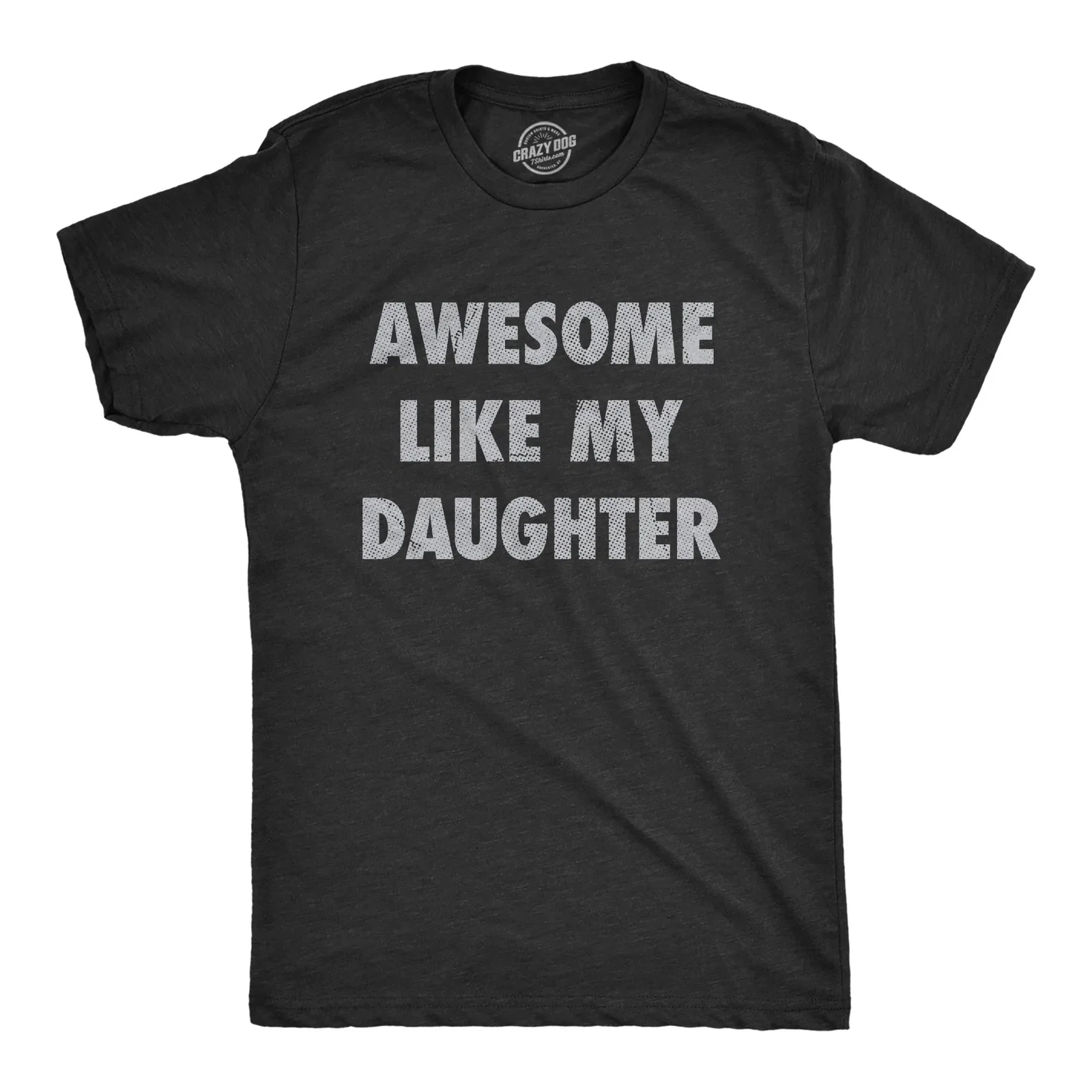 Image of Awesome Like My Daughter Men's T Shirt
