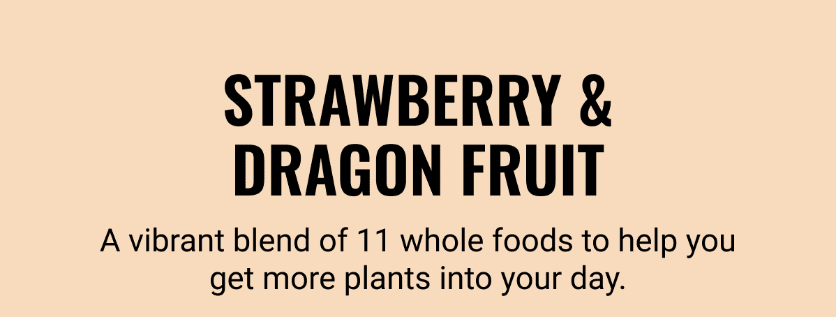 Strawberry & Dragon Fruit