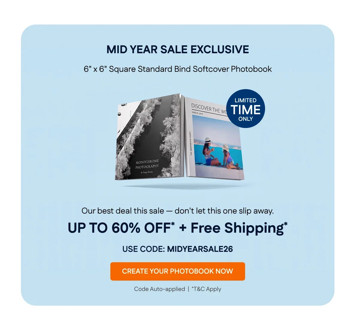 Mid Year Sale Exclusive | 6"x6" Softcover Photobook Up to 60% + Free Shipping | Create Now