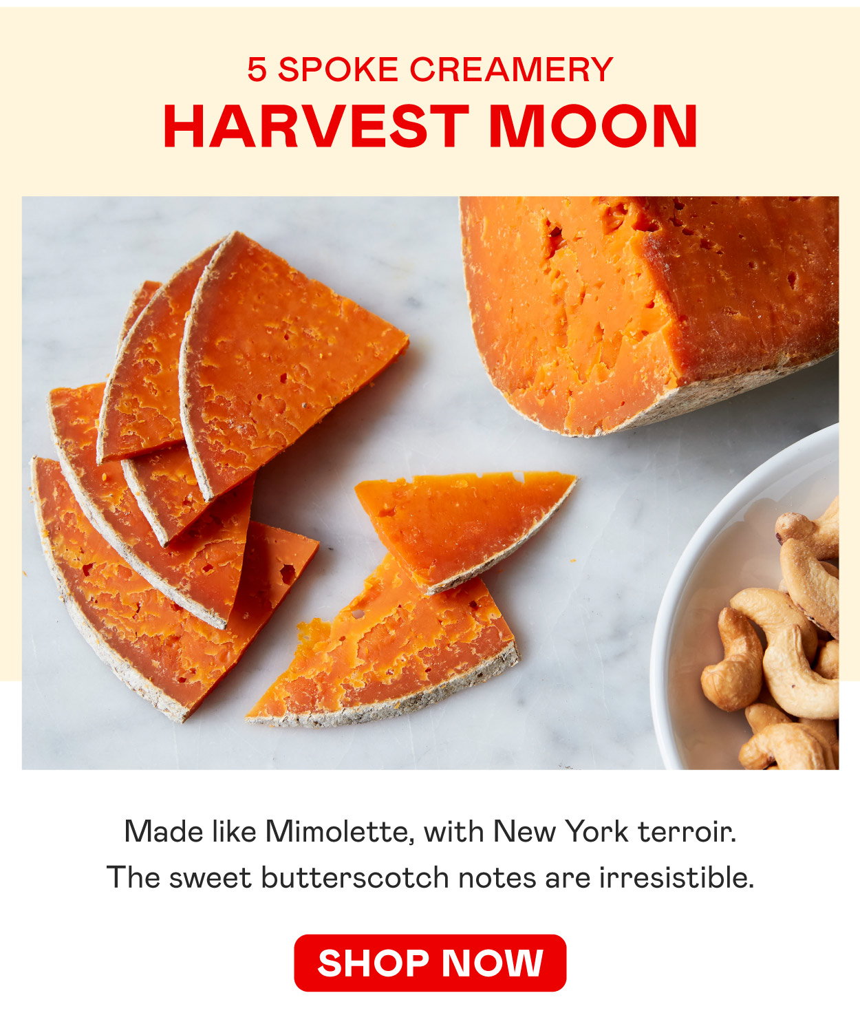 5 Spoke Creamery Harvest Moon​
