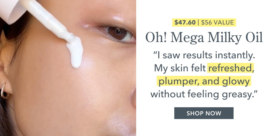 Oh! Mega Milky Oil