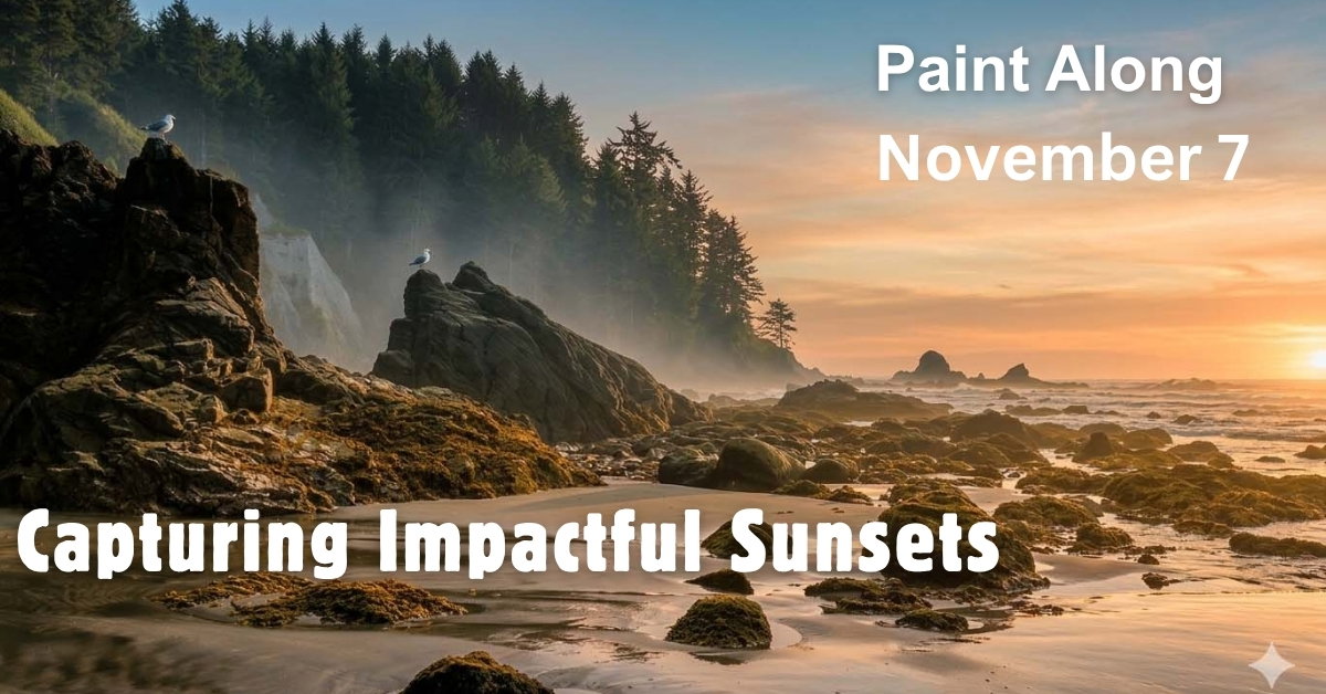 Paint Along November 2026: Capturing Impactful Sunsets