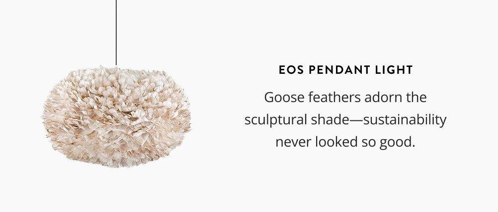 Eos Pendant Light: Goose feathers adorn the sculptural shade - sustainability never looked so good.