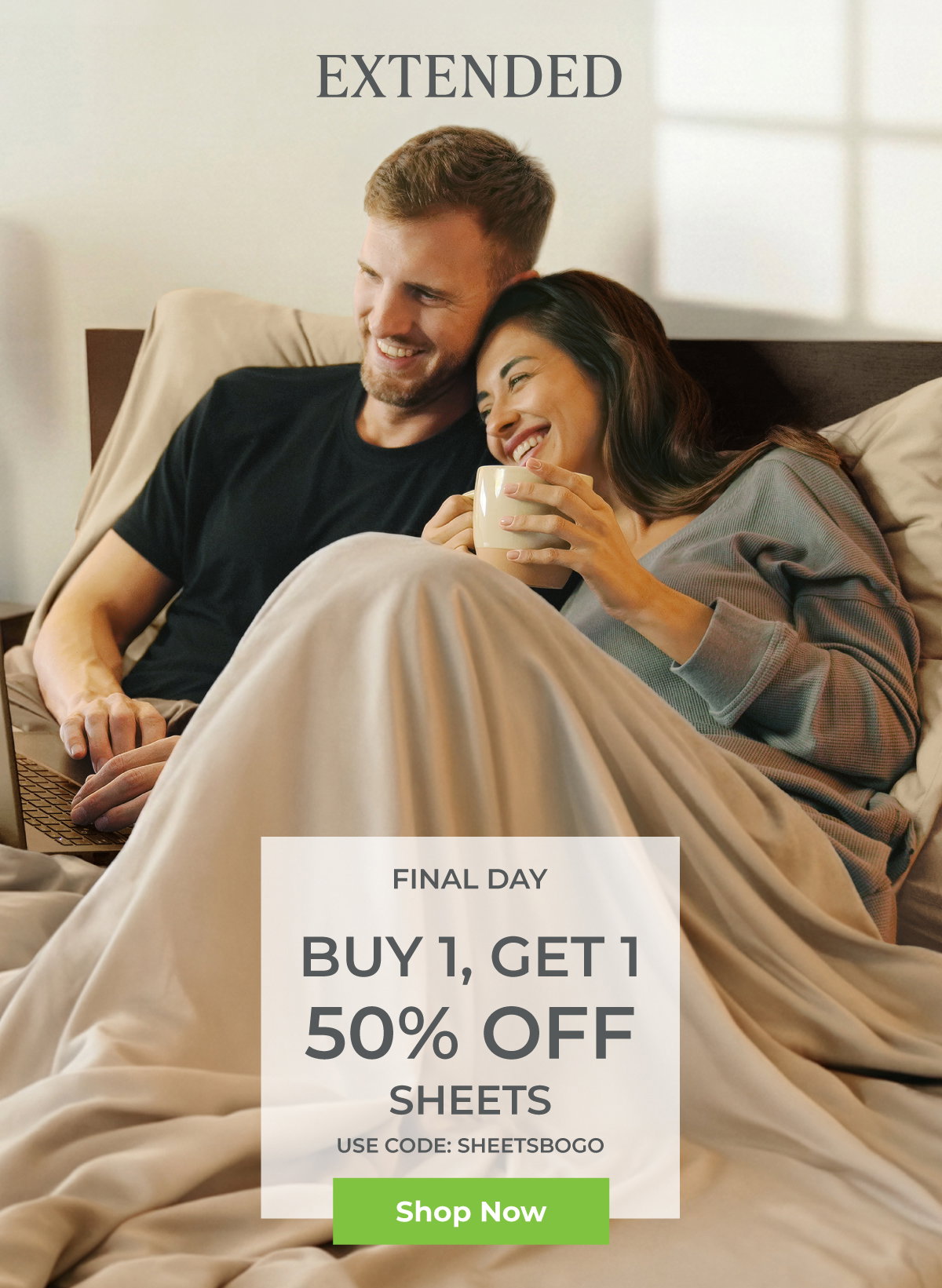 EXTENDED -- Buy 1, Get 1 50% Off Sheets!