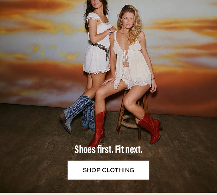 Shoes first. Fit next.