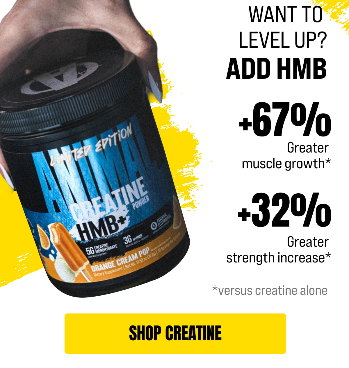 Want to Level Up? ADD HMB [Click here to SHOP CREATINE]