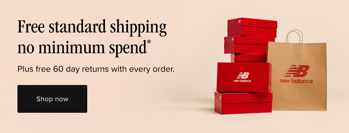 Free standard shipping no minimum spend*