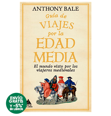  GUÍA DE VIAJES POR LA EDAD MEDIA