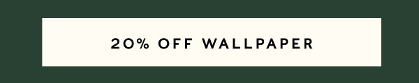 20% off wallpaper