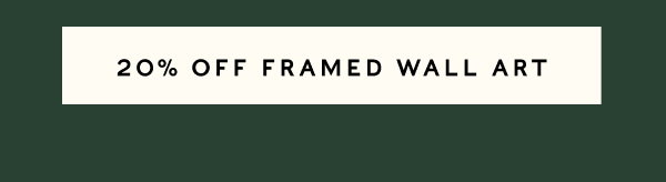 20% off framed art