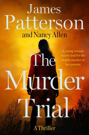 BOOK | The Murder Trial: A Thriller By James Patterson