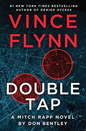 BOOK | Double Tap: A Mitch Rapp Novel by Don Bentley By Vince Flynn