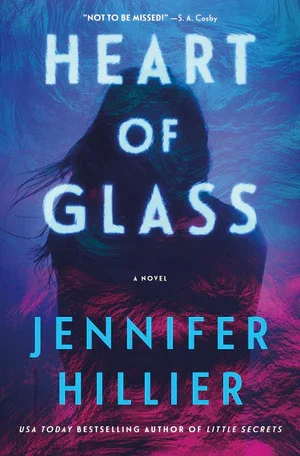 BOOK | Heart of Glass: A Novel By Jennifer Hillier