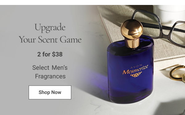 Upgrade Your Scent Game 2 for $38 select Men’s Fragrances. Mix or match, any two for discount to apply. Limited quantities. Shop Now