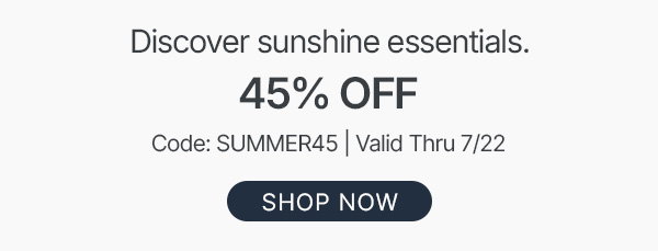 45% off - shop now